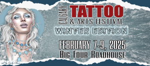 Calgary Tattoo Arts Festival - Winter Edition 2025