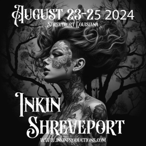 Inkin Shreveport Tattoo Festival 2024