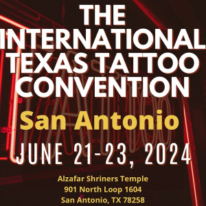 The Texas Tattoo Convention San Antonio 2024