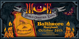 World Oddities Expo – Baltimore 2024